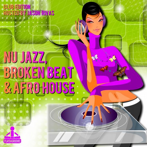 VA - Nu Jazz Broken Beat & Afro House (Club Edition)