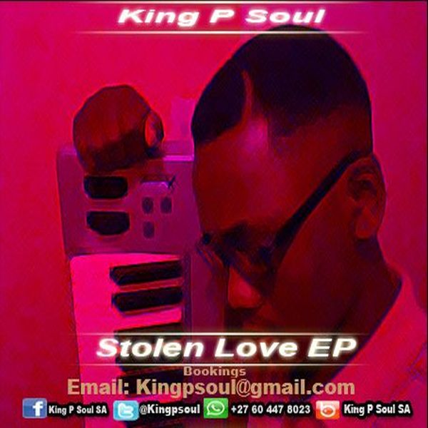 King P Soul - Stolen Love EP