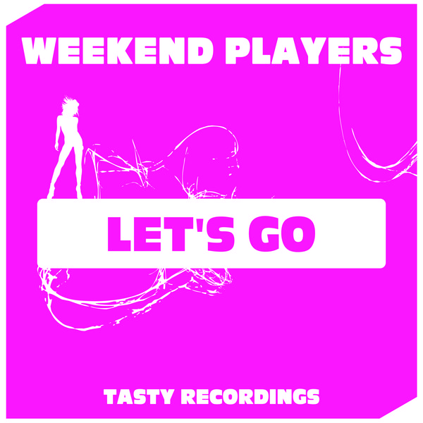 Weekend Players - Let's Go