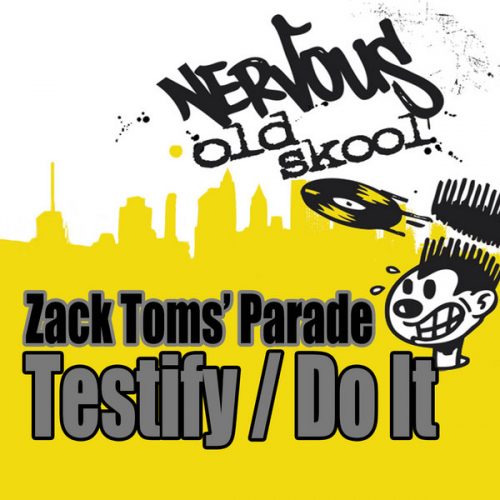 00-Zack Toms' Parade-Testify - Do It-2014-