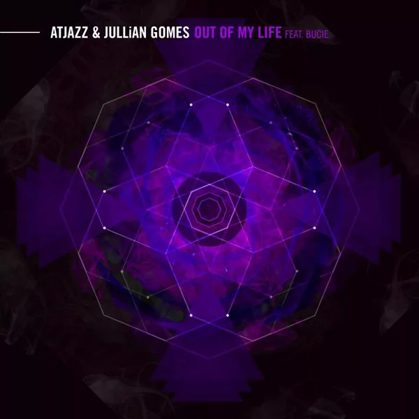 Atjazz & Jullian Gomes Ft Bucie - Out Of My Life