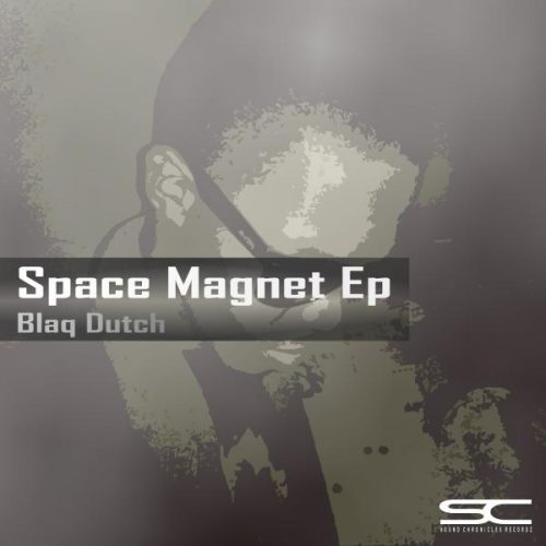 00-Blaq Dutch-Space Magnet Ep-2014-