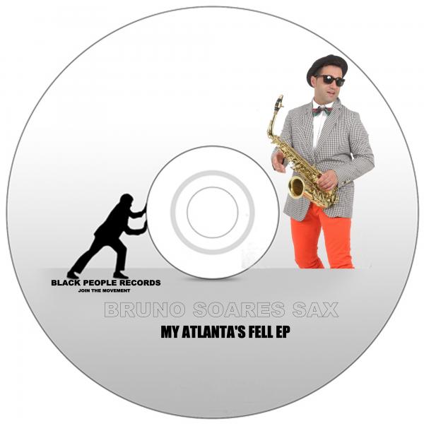 Bruno Soares Sax - My Atlanta's Fell