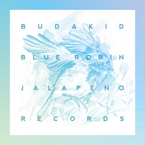 00-Budakid-Blue Robin EP-2014-