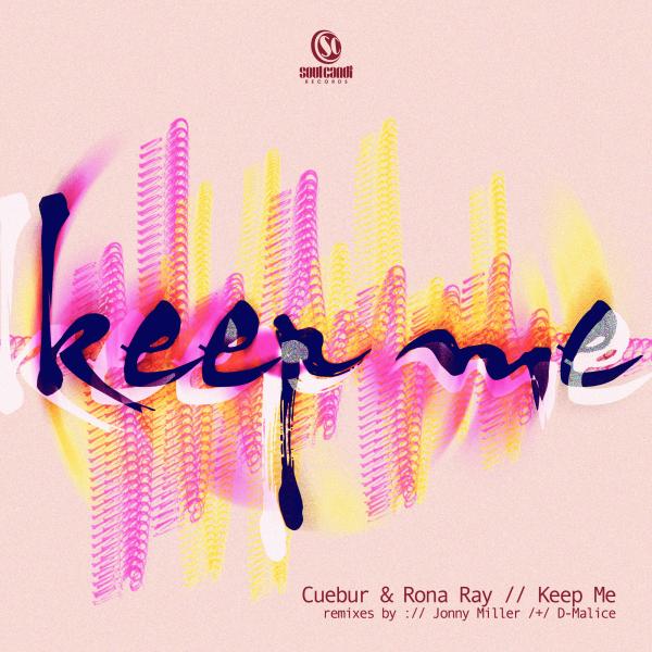 Cuebur Ft Rona Ray - Keep Me