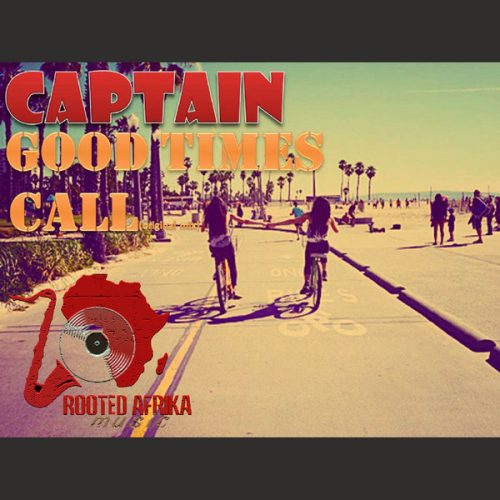 00-DJ Captain-Good Times Call-2014-