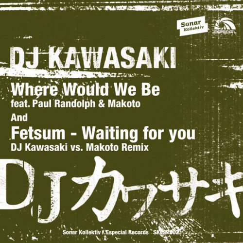 00-DJ Kawasaki-Where Would We Be vs Waitin' For You-2014-