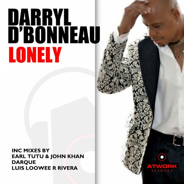 Darryl D' Bonneau - Lonely