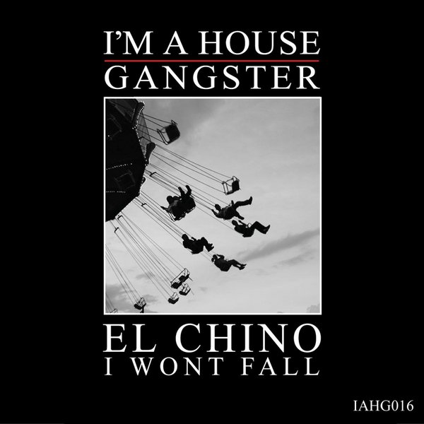 El Chino - I Won't Fall