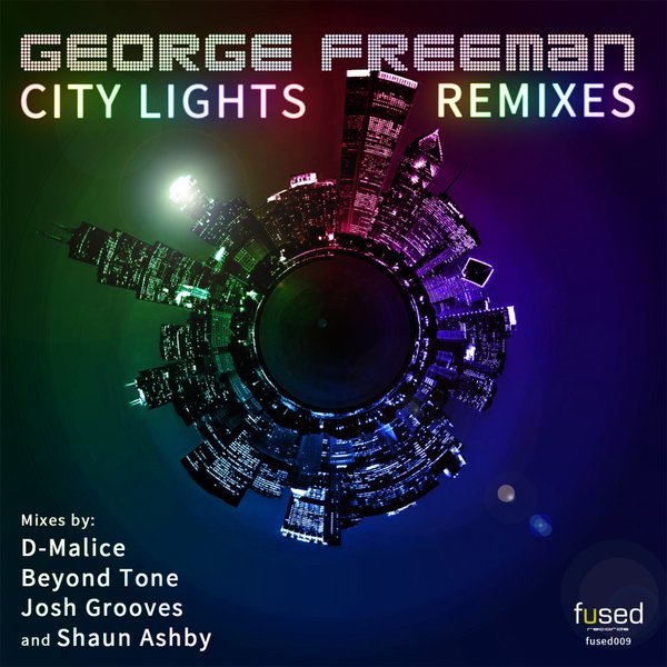 George Freeman - City Lights Remixes