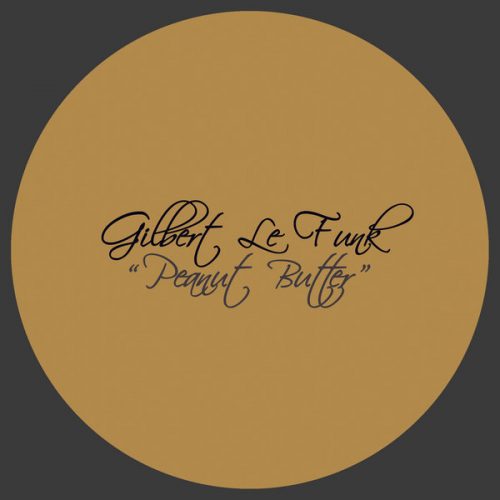 00-Gilbert Le Funk-Peanut Butter-2014-