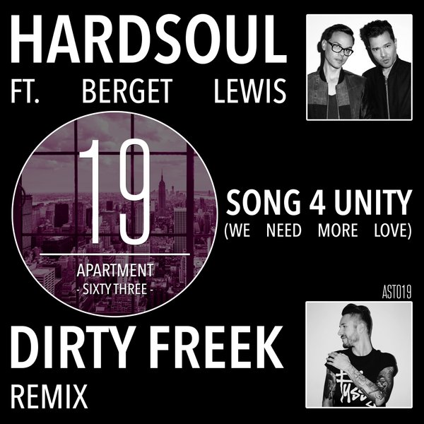 Hardsoul Ft Berget Lewis - Song 4 Unity (We Need More Love) (Dirty Freek Remix)