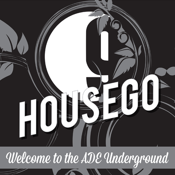 Housego - Welcome To The ADE Underground