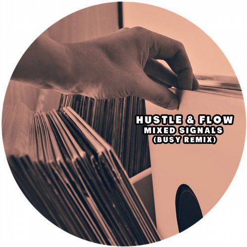 Hustle & Flow - Mixed Signals