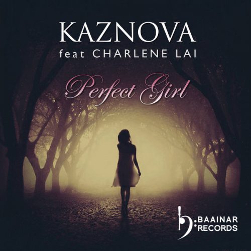 00-Kaznova Ft Charlene Lai-Perfect Girl-2014-