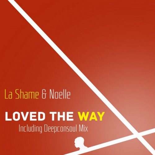 00-La Shame-Loved The Way-2014-