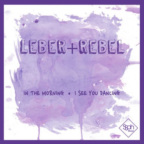 00-Leber & Rebel-In The Morning - I See You Dancing-2014-