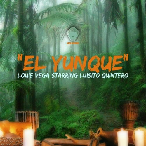 00-Louie Vega feat. Luisito Quintero-El Yunque-2014-