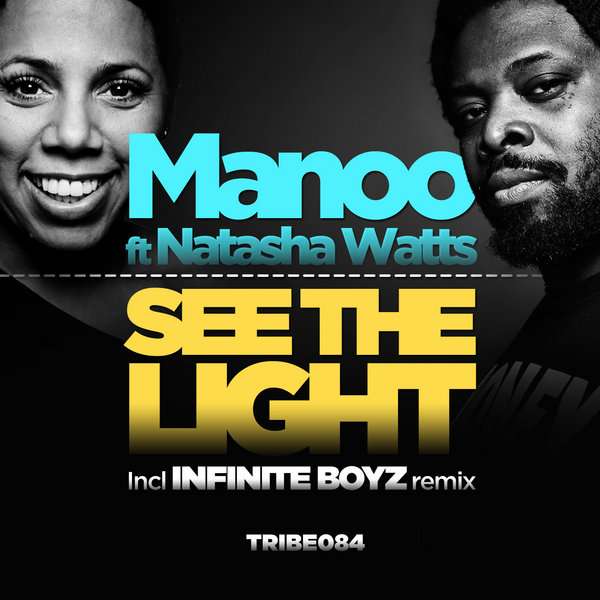 Manoo Ft Natasha Watts - See The Light