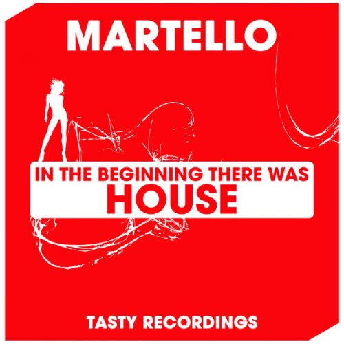 00-Martello-In The Beginning There Was House-2014-