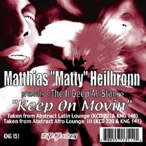 Matthias Matty Hellibronn Presents The II Deep Allstars - Keep On Movin'