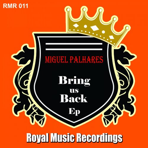 Miguel Palhares - Bring Us Back EP