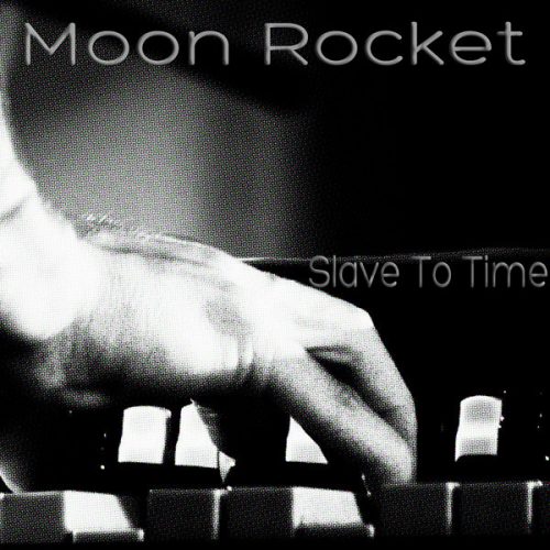 00-Moon Rocket-Slave To Time-2014-