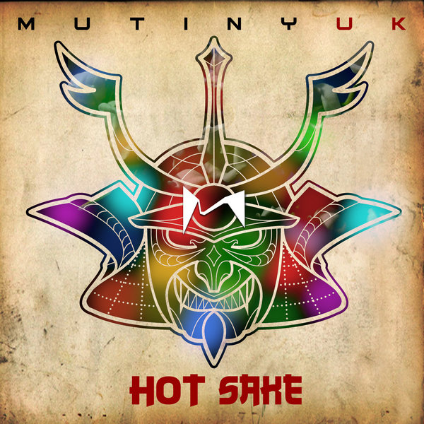 Mutiny Uk - Hot Sake