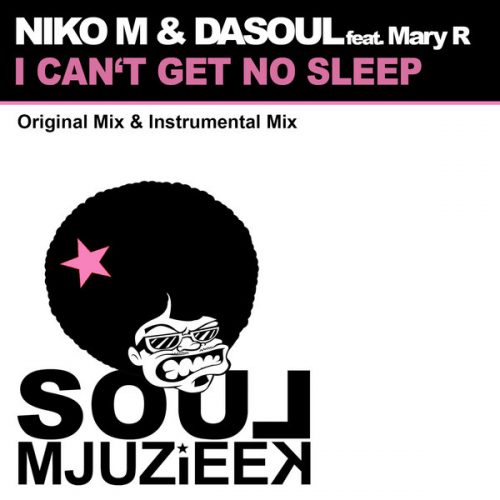 00-Niko M & Dasoul Ft Mary R-I Can't Get No Sleep-2014-