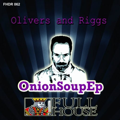 00-Oliver & Riggs-Onion Soup EP-2014-