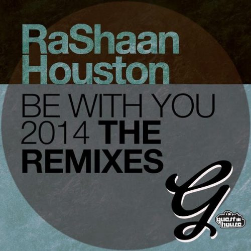 00-Rashaan Houston-Be With You 2014 (The Remixes)-2014-