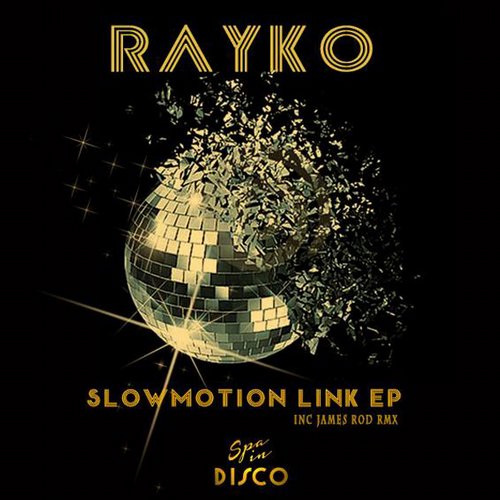 Rayko - Slow Motion