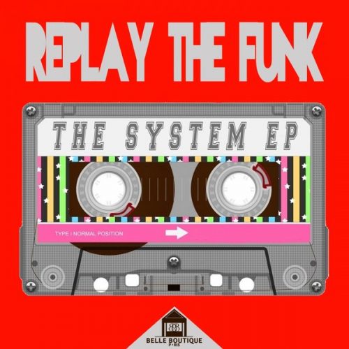 00-Replay The Funk-The System EP-2014-