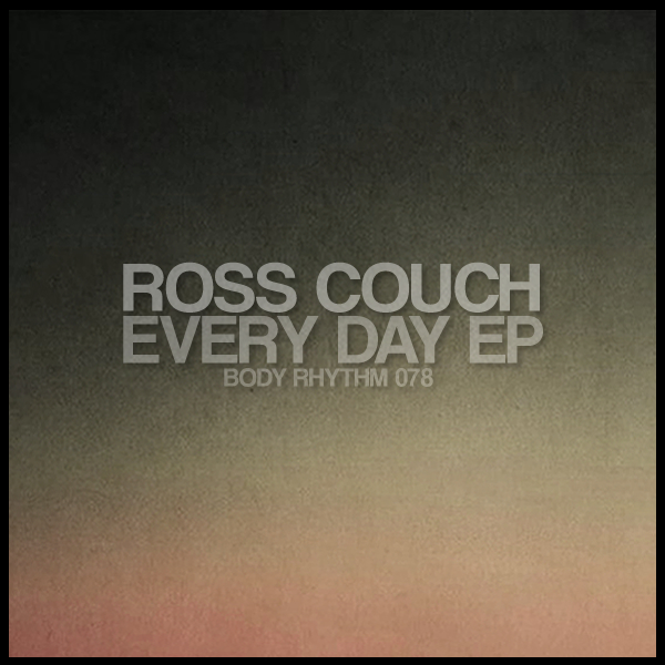 Ross Couch - Every Day EP