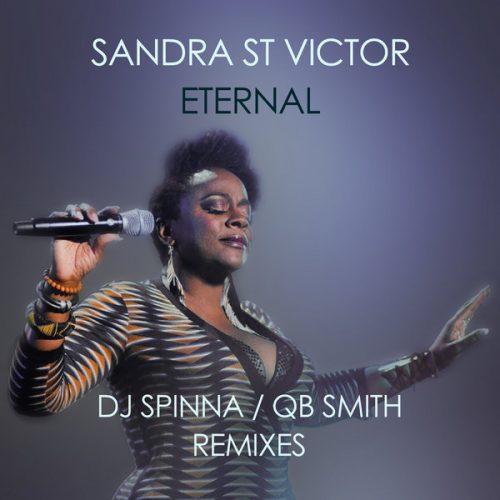 00-Sandra St Victor-Eternal (DJ Spinna-QB Smith Remixes)-2014-