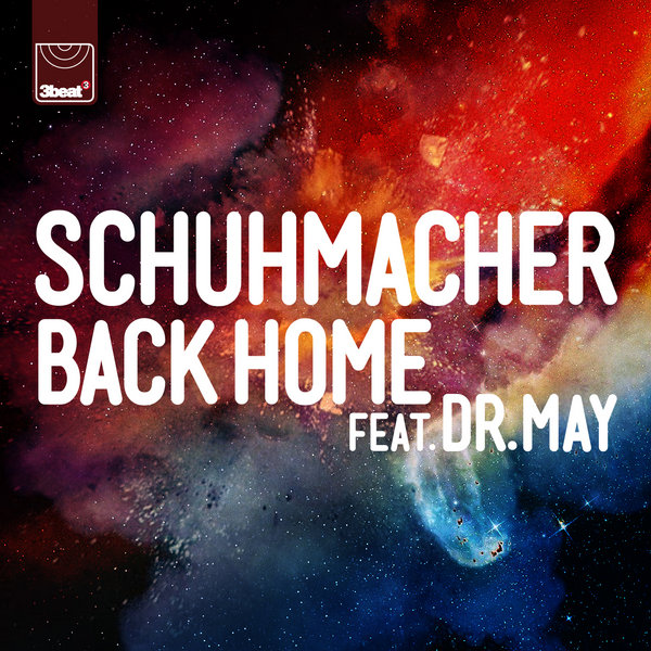 Schuhmacher & Dr. May - Back Home