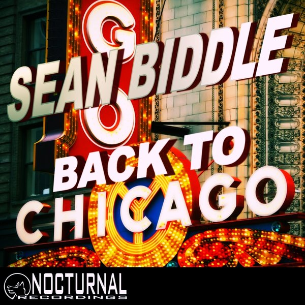 Sean Biddle - Back To Chicago