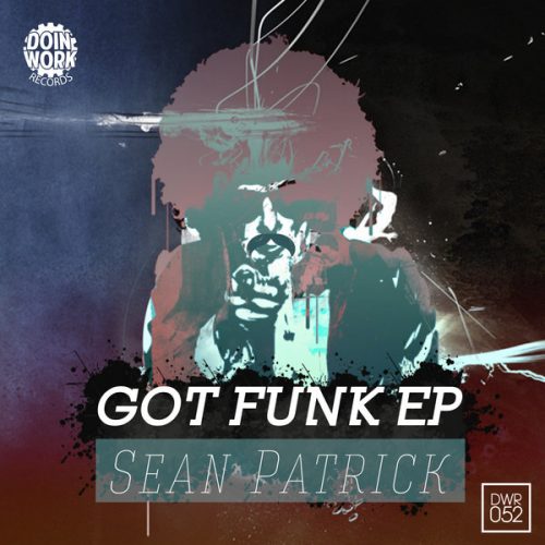 00-Sean Patrick-Got Funk EP-2014-