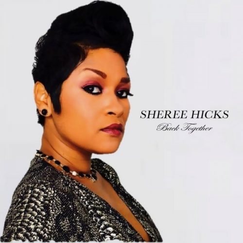00-Sheree Hicks-Back Together-2014-