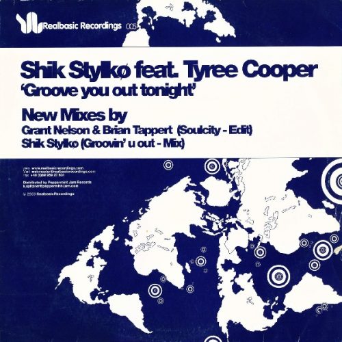 00-Shik Stylko Ft Tyree Cooper-Groove You Out Tonight (Grant Nelson & Brian Tappert Edit & Shik Stylko Mix)-2003-
