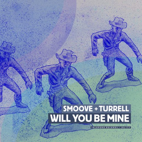 00-Smoove & Turrell-Will You Be Mine-2014-