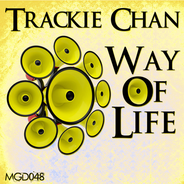 Trackie Chan - Way Of Life