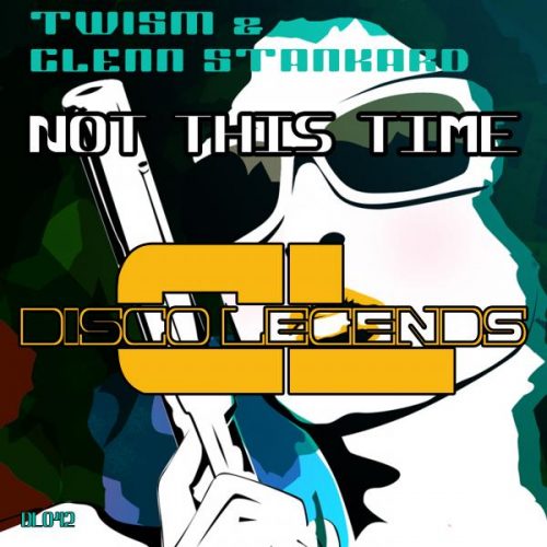 00-Twism & Glenn Stankard-Not This Time-2014-