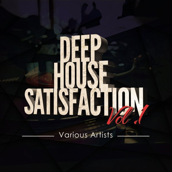 VA - Deep House Satisfaction Vol 1