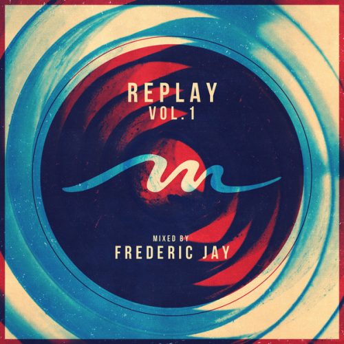 00-VA-Replay Vol 1 [Mixed By Frederic Jay]-2014-