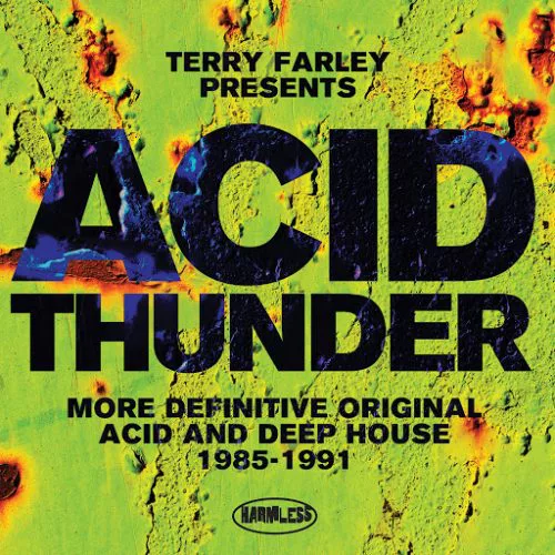 00-VA-Terry Farley - Acid Thunder (More Definitive Original Acid and Deep House 1985-1991)-2014-