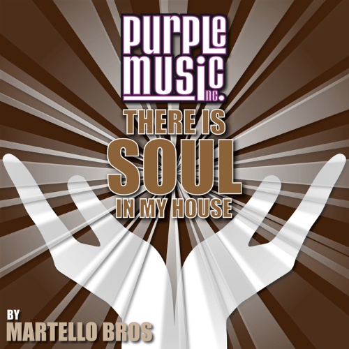 VA - There Is Soul In My House Martello Bros