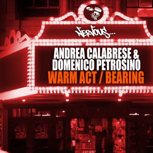 00-Andrea Calabrese & Domenico Petrosino-Warm Act - Bearing-2014-
