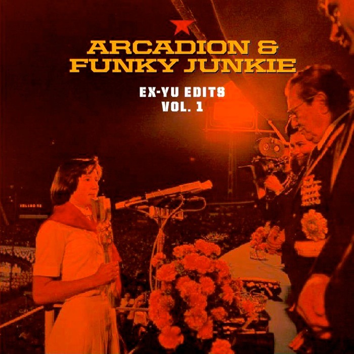 Arcadion & Funky Junkie - Ex-Yu Edit Vol 1