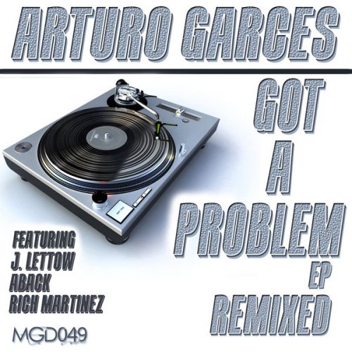00-Arturo Garces-Got A Problem EP - Remixed-2014-